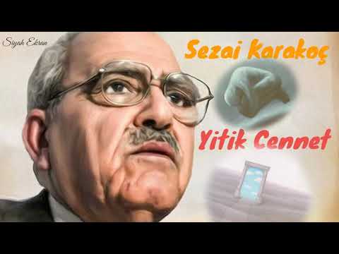 Sezai Karakoç - Yitik Cennet - Sesli Kitap
