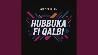 Download lagu Hubbuka Fi Qalbi mp3 Download lagu Hubbuka Fi Qalbi mp3