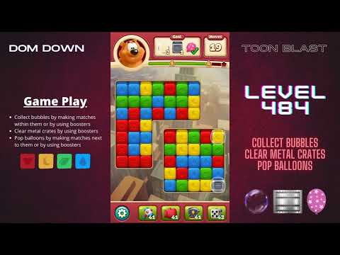Toon Blast 🟥🟨🟦 / Level 484 / Dom Down
