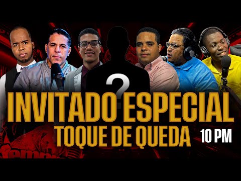 VOLVIMOS CON TODO | TOQUE DE QUEDA - INVITADO ESPECIAL