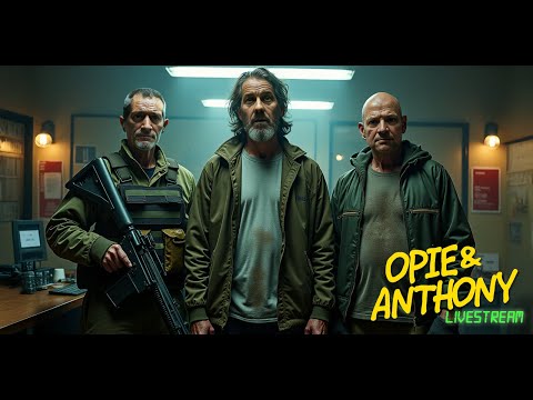 The Opie and Anthony Show Livestream