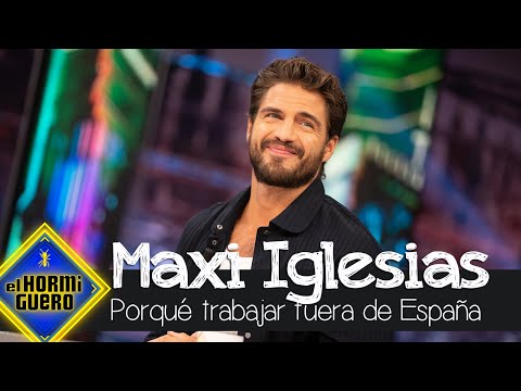 Maxi Iglesias explica porqué ha decidido trabajar fuera de España - El Hormiguero