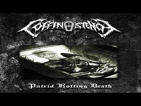 • COFFIN STENCH - Putrid Rotting Death [Full Demo Album] Old School Death Metal