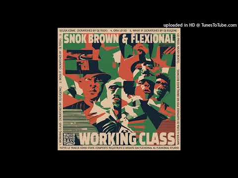 Snok Brown, Flexional - 03 Scusa Come (scratches by Dj Tech)