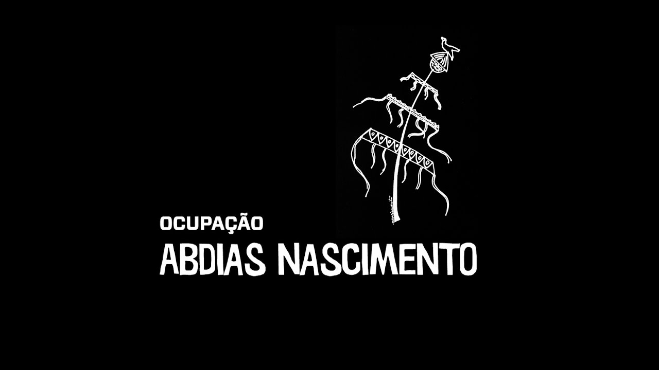 Ancestralidade – Ocupação Abdias Nascimento (2016)