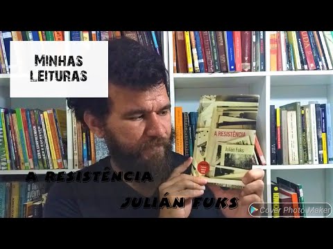 Leitura do livro A resistncia de Julin Fuks