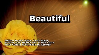 Beautiful - Jesus Culture - Lyrics