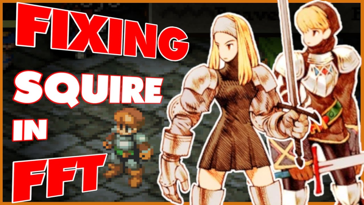 Fixing Squire in Final Fantasy Tactics
