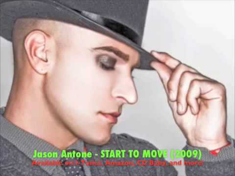 Jason Antone - A Taste Of  'START TO MOVE' (2009)