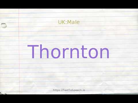 How to pronounce thornton