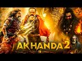 Akhanda 2 Full Movie Hindi Dubbed Nandamuri Balakrishna 2025 Story Cast Latest Updates