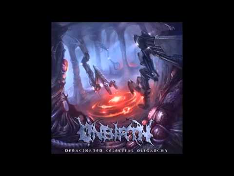 Unbirth - Deracinated Celestial Oligarchy (2013) [Full-Album]