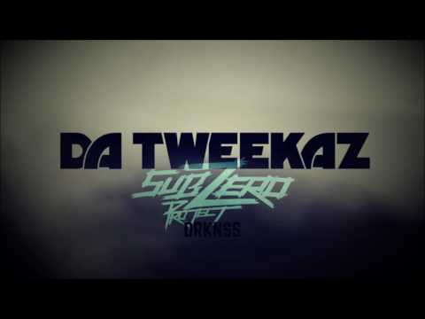 DA TWEEKAZ & SUB ZERO PROJECT - DRKNSS |HD+HQ|