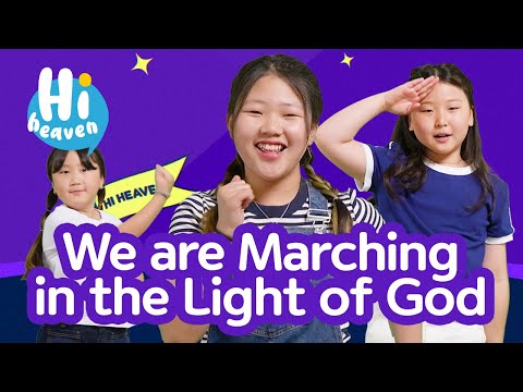 We are marching in the light of God 🥁 Kids Songs 🎺 Hi Heaven