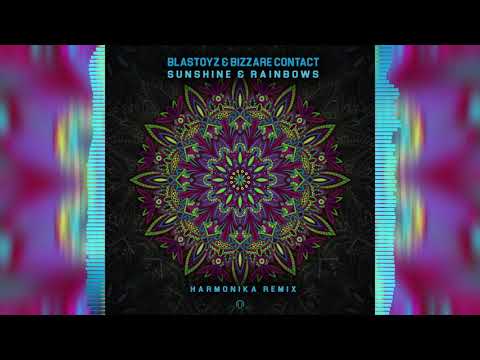 Blastoyz & Bizzare Contact   Sunshine & Rainbows (Harmonika Remix)