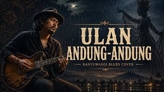 Download lagu Ulan Andung-Andung by Banyuwangi Blues | Patah hati dan penyesalan... 🎸 mp3 Download lagu Ulan Andung-Andung by Banyuwangi Blues | Patah hati dan penyesalan... 🎸 mp3