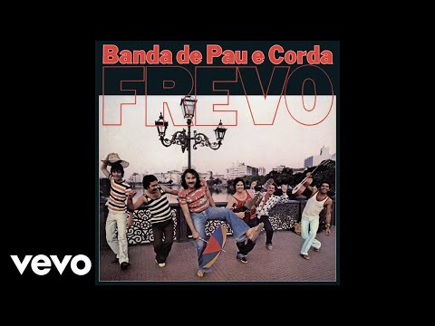 Banda De Pau E Corda - Recife é Linda Demais (Áudio Oficial)