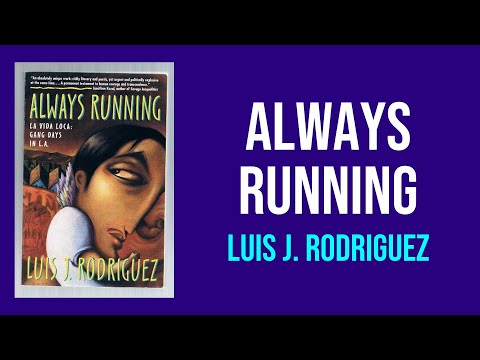Always Running by Luis J. Rodriguez - Summary and Analysis