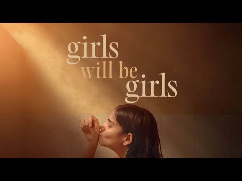 Girls Will Be Girls Full movie