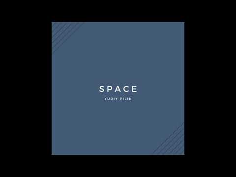 Yuriy Pilin - Space