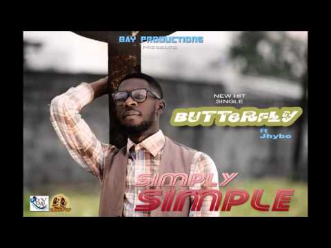 Simply Simple - Butterfly ft Jhybo