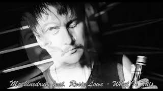 Machinedrum feat. Rosie Lowe - What Is This