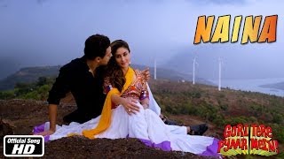 Naina Lyrics - Gori Tere Pyaar Mein