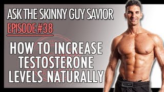 How To Increase Your Testosterone Levels Naturally