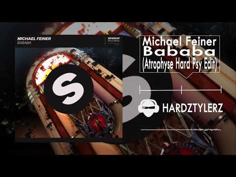 Michael Feiner - Bababa (Atrophyse Hard Psy Edit)