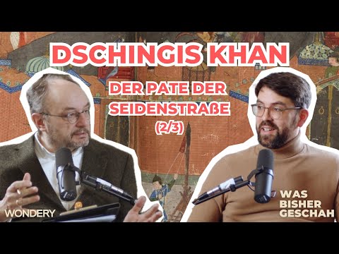 Der Pate der Seidenstraße | Dschingis Khan (2/3) | Was bisher geschah | Podcast