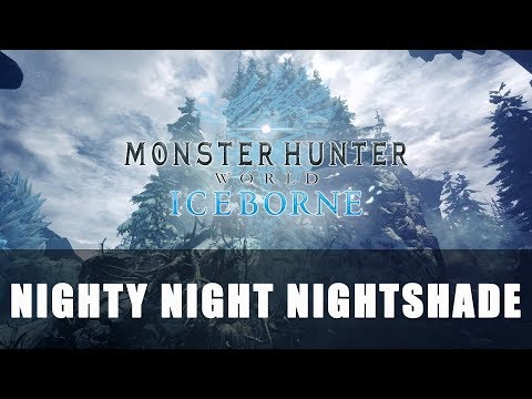 MHW Iceborne: Nighty Night Nightshade
