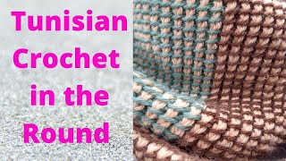 Tunisian Crochet in the Round How to