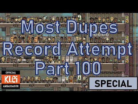Oxygen Not Included - Most Dupes Record Attempt - Part 100 (SPECIAL)