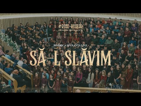 Să-l slăvim | Speranța Linz