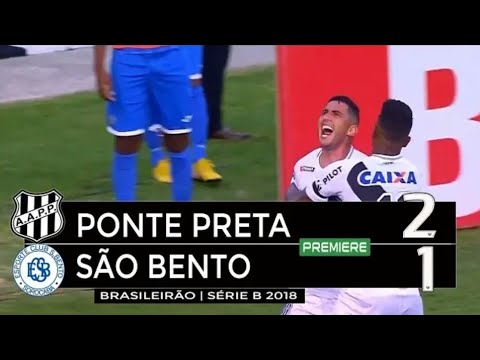 PONTE PRETA 2 X 1 SÃO BENTO GOLS E MELHORES MOMENTOS  (SERIE B)