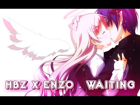 HBz x Enzo - Waiting