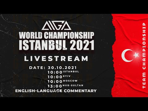 ISTANBUL 2021 AIGA World Championship - DAY 3 - English Version
