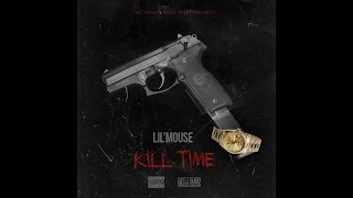 Lil Mouse - Kill Time (Official Audio)