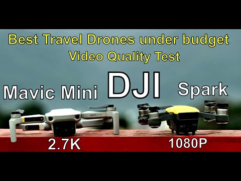 Video Test- DJI Mavic Mini VS Spark- Best compact Travel Drones under budget.