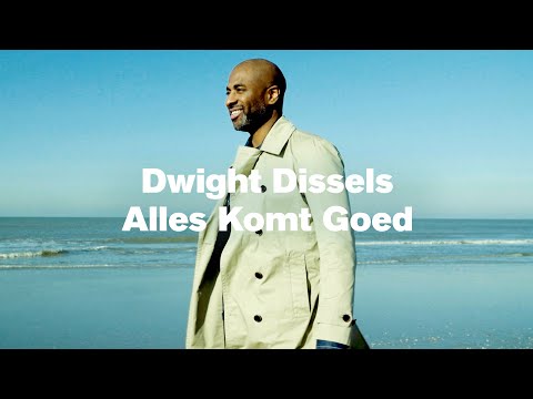 Dwight Dissels - Alles Komt Goed (Official Video)