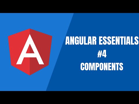 Angular Essentials #4 - Components