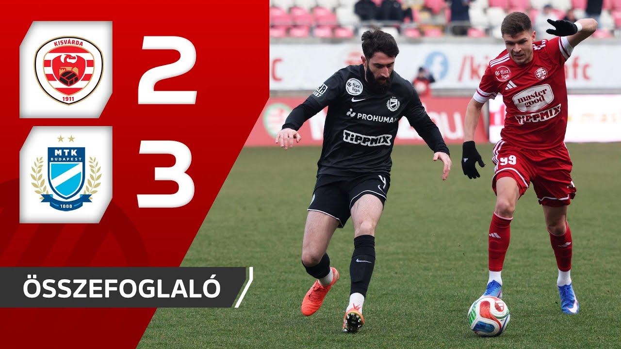 Kisvárda vs MTK Budapest Highlights