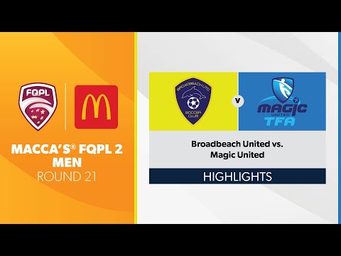 Macca’s® FQPL 2 Men R21 - Broadbeach United vs. Magic United Highlights