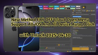 New method FMI OFF iCloud Open Menu Supported All IOS and All Devices Auto 1 Click With Unlock tool