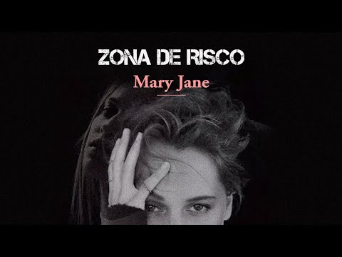 Zona De Risco - Mary Jane. Feat. Nego Jam
