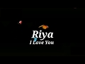Riya Name Status I Love You Riya