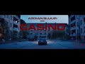 Ardian Bujupi - CASINO (Prod. Aribeatz) Ardian Bujupi - CASINO (Prod. Aribeatz)