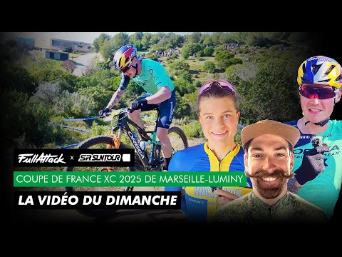 Coupe de France XC 2025 #1 - La vidéo FullAttack du dimanche à Marseille Luminy