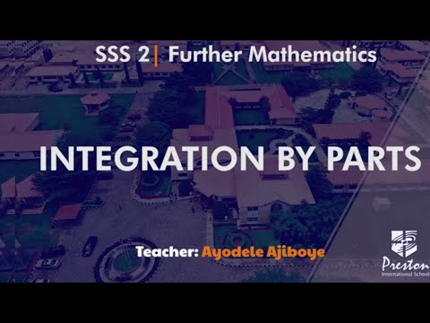 Integration by Parts - SSS2 Further Mathematics