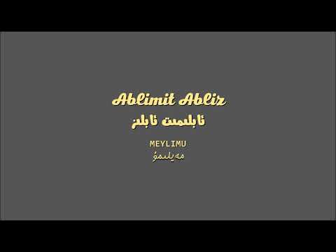 Ablimit Abliz - Meylimu
